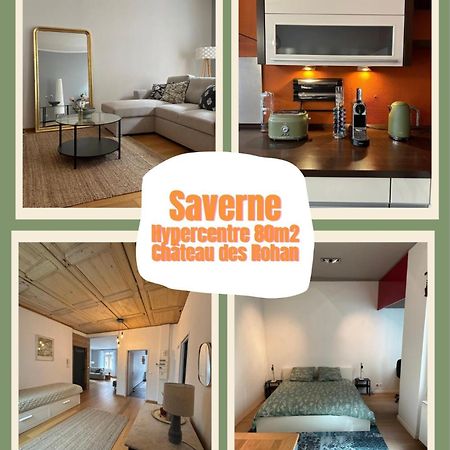 Hypercentre 80M2, A Deux Pas Du Chateau Des Rohan Saverne Exteriér fotografie